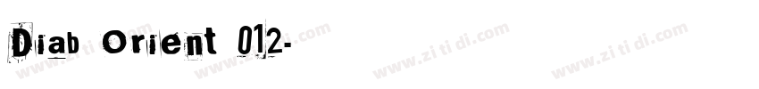 Diab Orient 012字体转换
